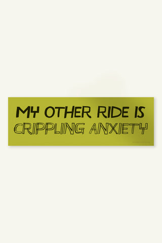 Crippling Anxiety Sticker