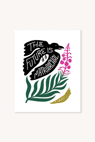 The Future is Matriarchal Giclée Print