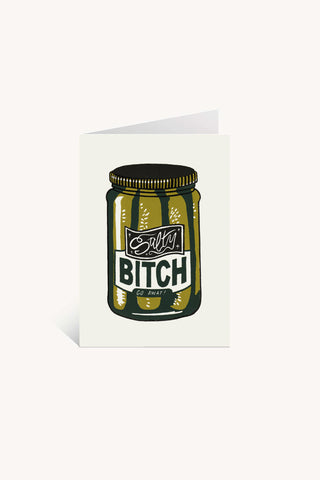 Salty Bitch Pickle Card