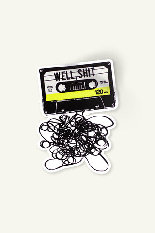 Well, Shit Sticker